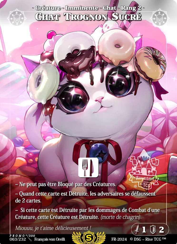 Chat Trognon Sucré Royaume du TCG